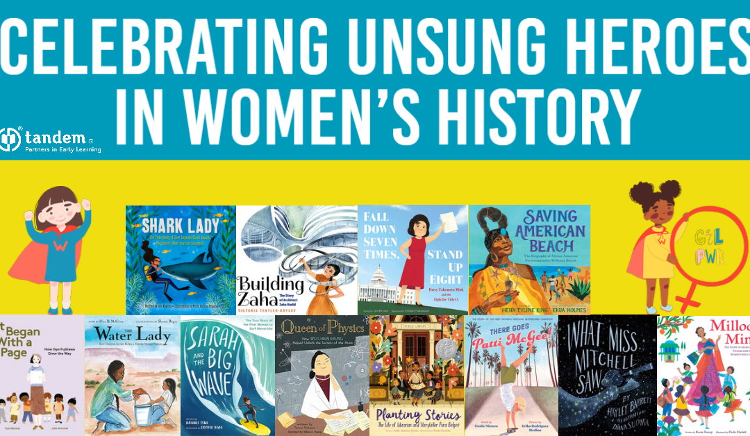 Tandem Book List: Celebrating Unsung Heroes in Women’s History